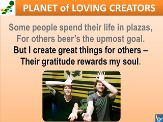 Create greate value for others Innompic anthem lyrics I Have a Difference To Make! Planet of Loving Creators