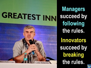 Innovators succeed by breaking rules vs managers Vadim Kotelnikov